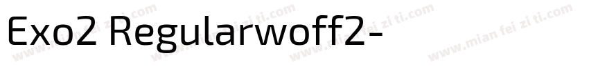Exo2 Regularwoff2字体转换